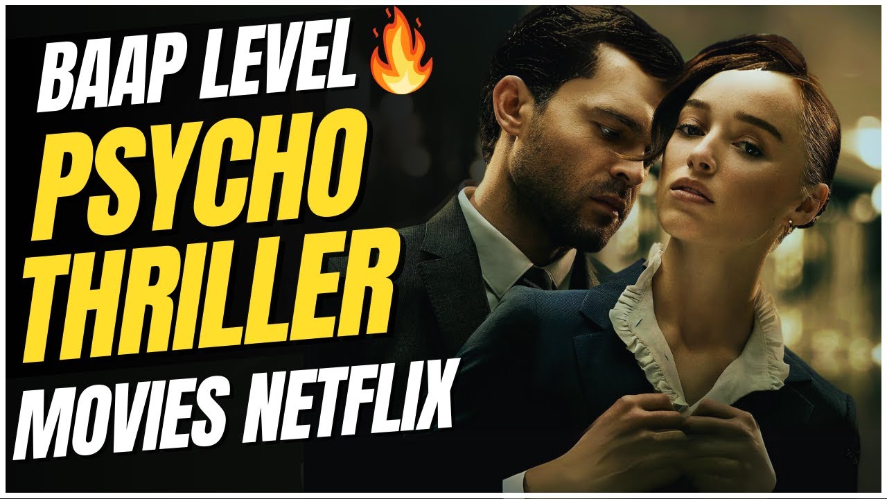 100% BAWAAL😱: 7 Best Psychological Thriller Movies on Netflix Right Now