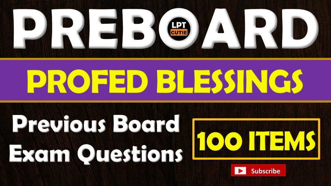 100 ITEMS I BLESSINGS PROFED - ACTUAL LET QUESTIONS I March 23, 2025 LET REVIEWER I PART III