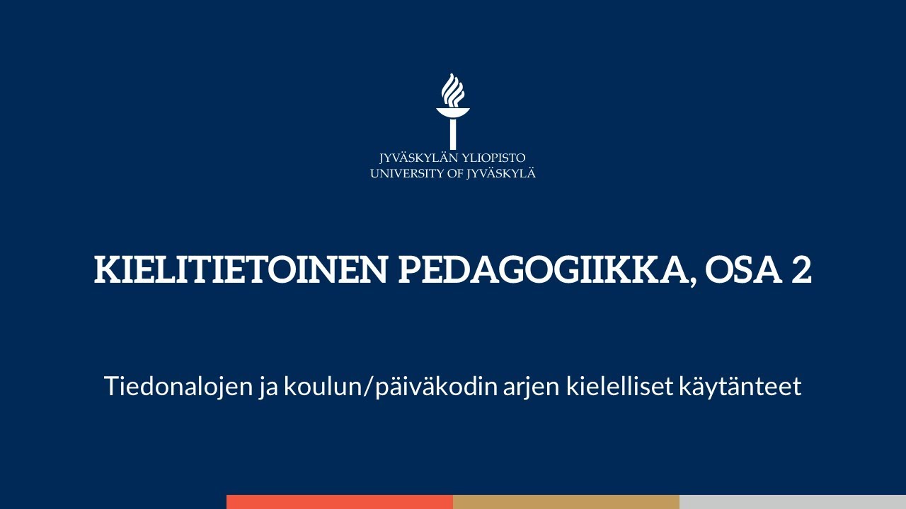 Kielitietoinen pedagogiikka - Tiedonalojen ja koulun/p&auml;iv&auml;kodin arjen kielelliset k&auml;yt&auml;nteet
