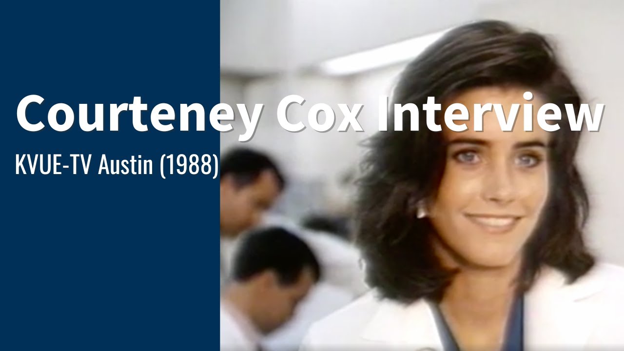 Courteney Cox Interview- Roy Faires KVUE-TV (1988)