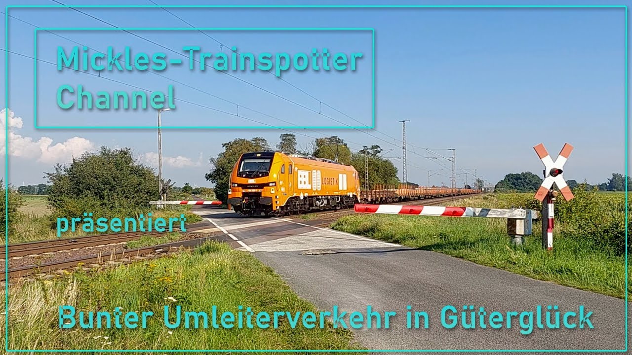 ☆☆☆ Bunter Umleiterverkehr in Güterglück ☆☆☆