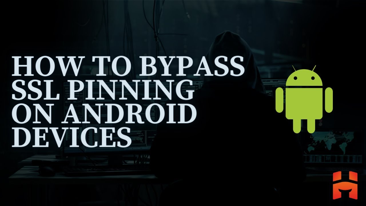 Обход SSL-закрепления Android