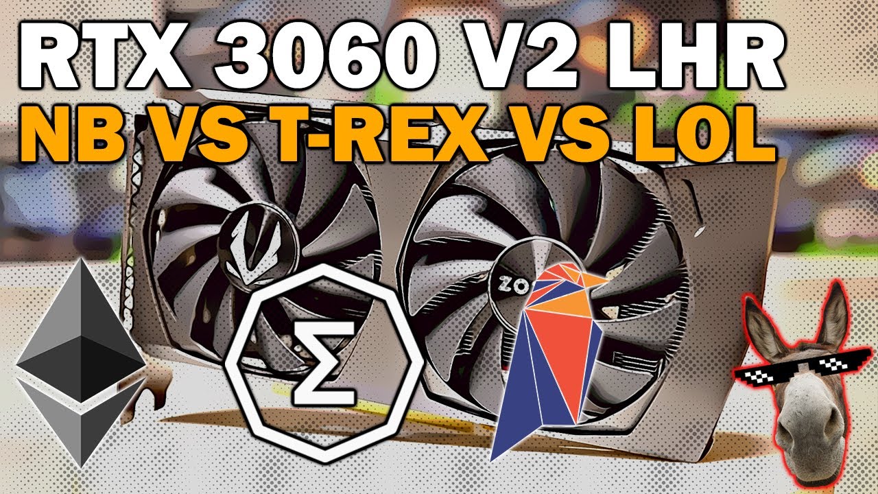 RTX 3060 V2 LHR NBMiner VS T-REX Miner VS LOLMiner Mining ETH ERG RVN
