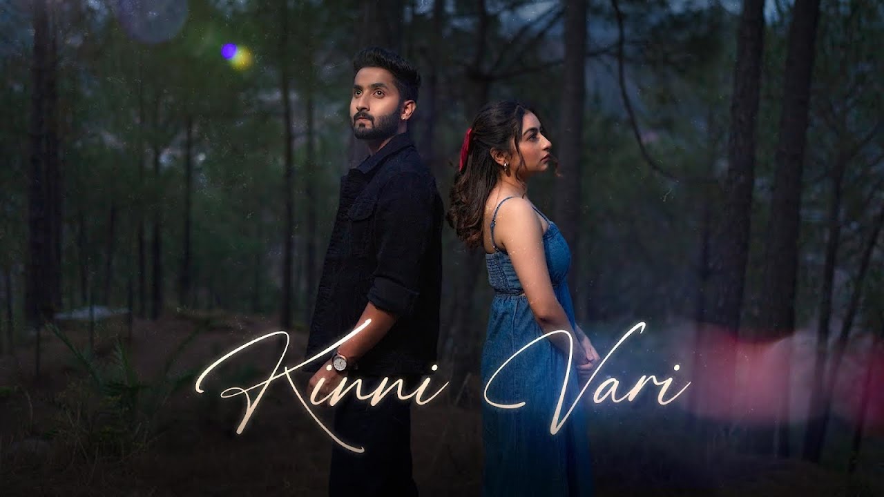Khushhal - Kinni Vari (Official Music Video) | Latest Punjabi Song 2024