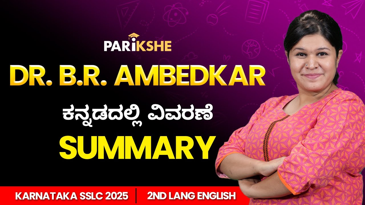 Dr. B. R. Ambedkar ✊🏽 | Full Lesson Summary | SSLC Karnataka | Parikshe