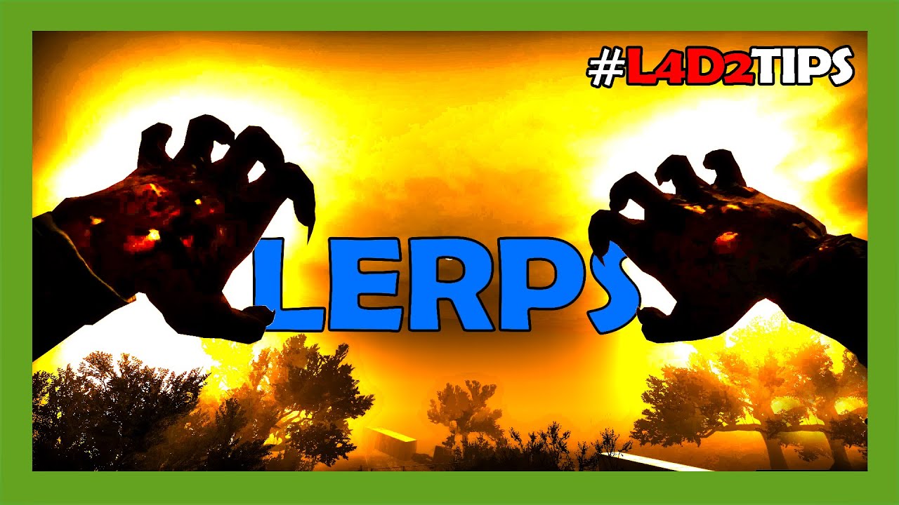 Todo sobre los LERPS | #L4D2Tips | VAL