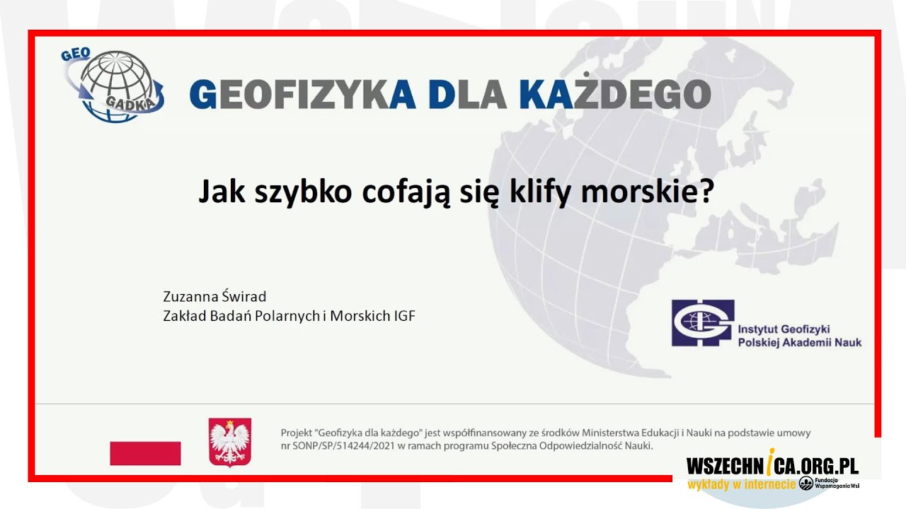 Jak szybko cofają się klify morskie? - dr Zuzanna Świrad