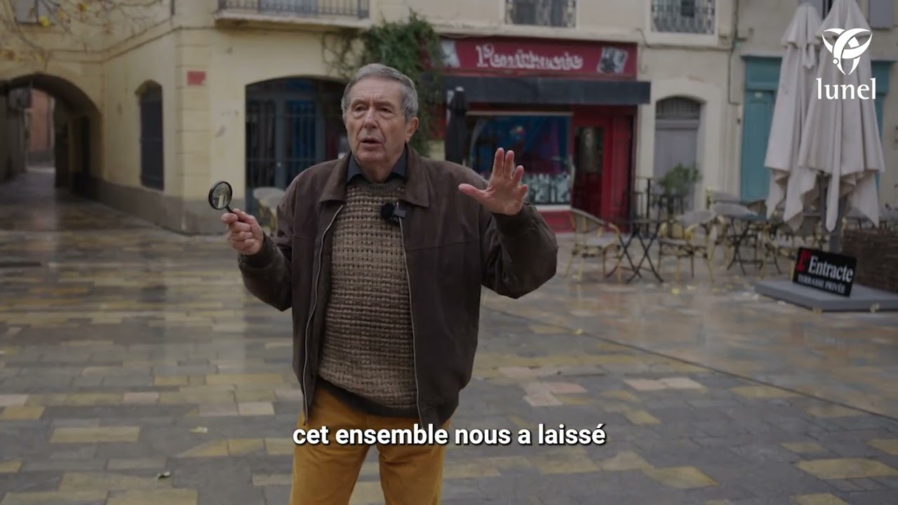 Lunel à la Loupe - Les Halles - Partie 1