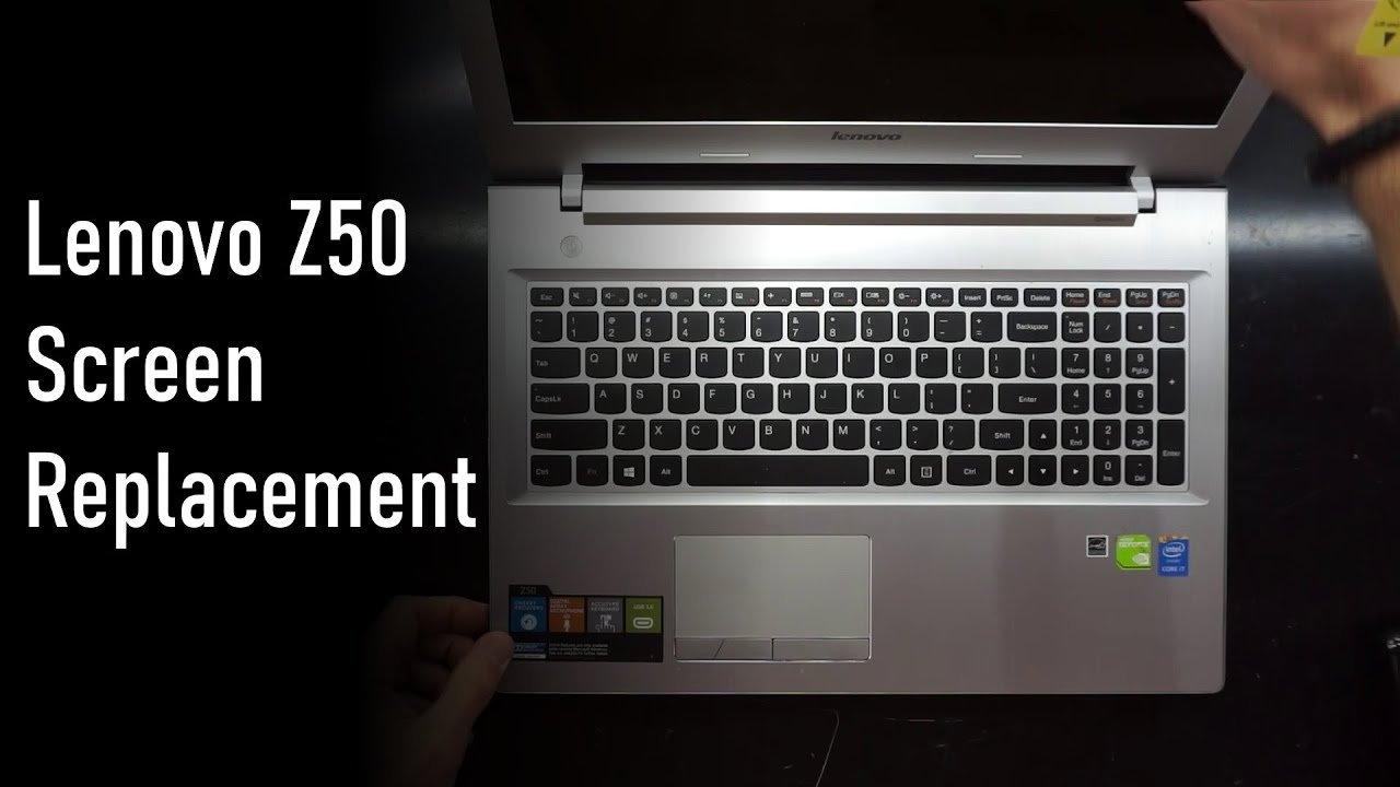 Lenovo Z50 Screen replacement