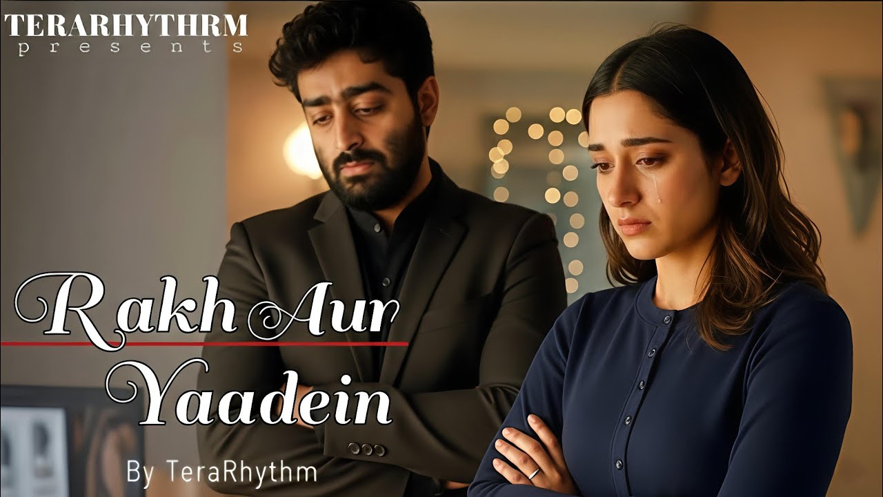 Raakh Aur Yaadein | Emotional Hindi Sad Song 2026 |  Arijit Singh Vibe | Heart Touching Song