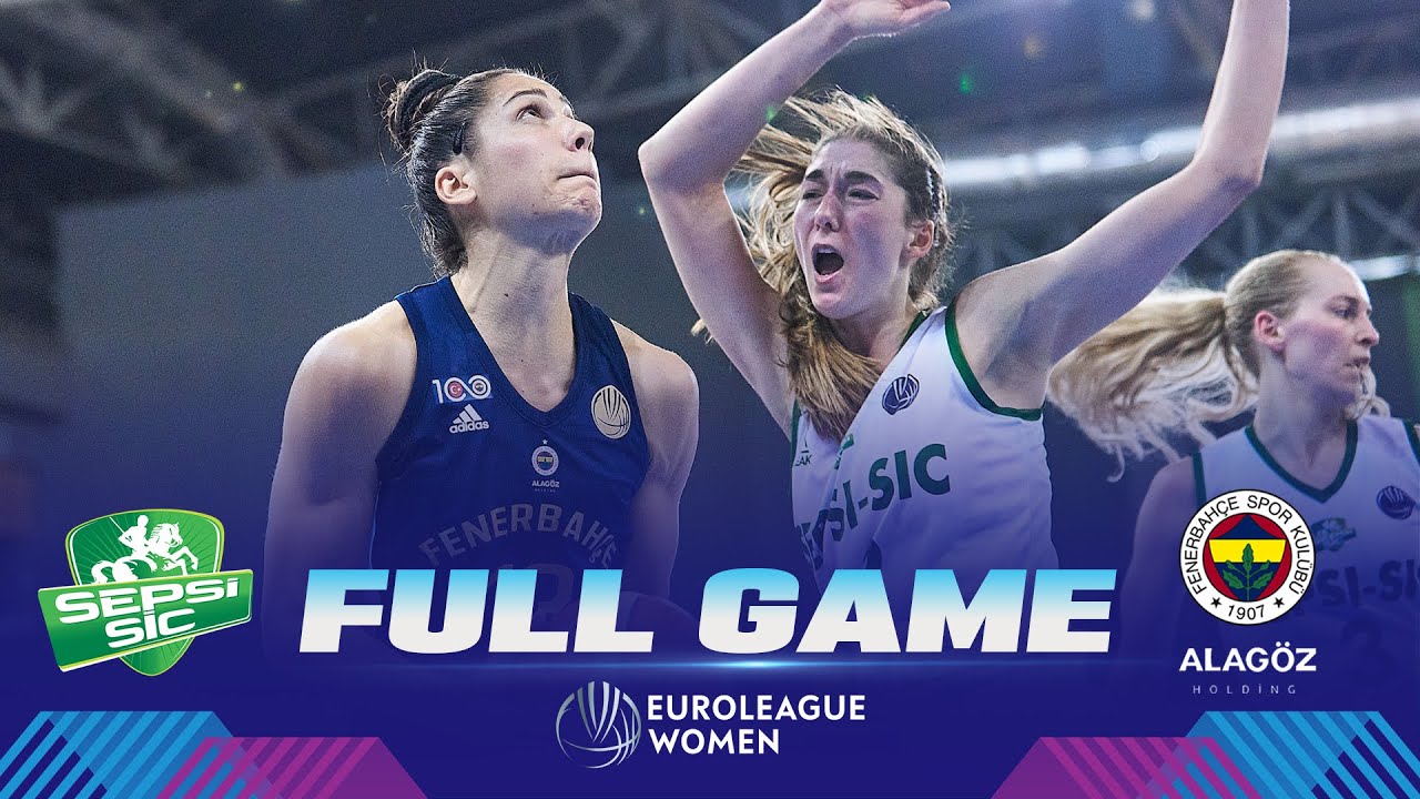 ACS Sepsi-SIC v Fenerbahce Alagoz Holding | Full Basketball Game | EuroLeague Women 2023-24