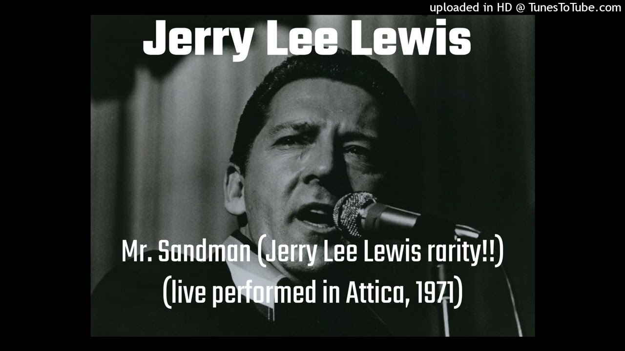 Jerry Lee Lewis - Mr. Sandman (RARE) live in 1971