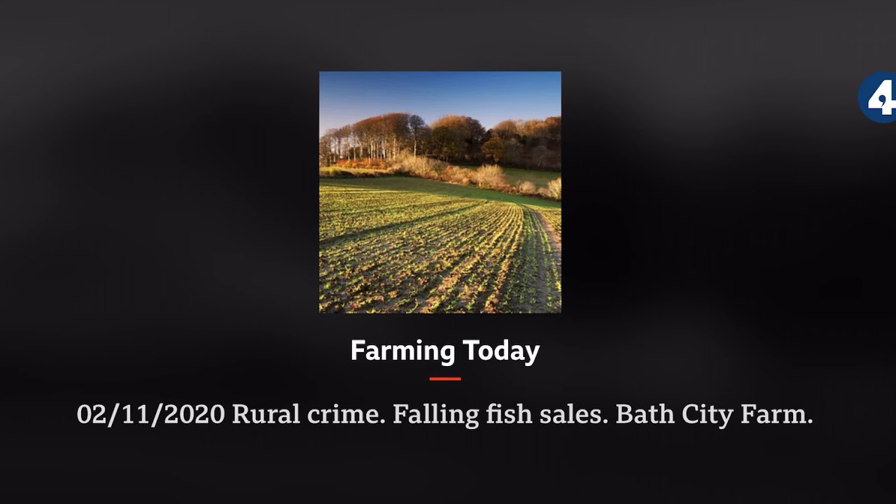 Rural Crime - BBC Farming Today - Monday 2 November 2020