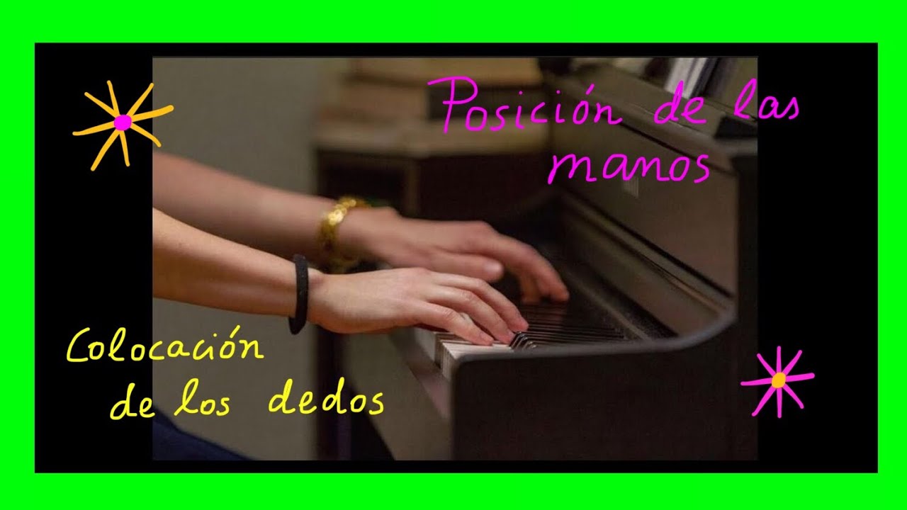 *COMO Y DONDE COLOCAR LAS MANOS Y LOS DEDOS EN EL PIANO*-POSICION DE LAS MANOS Y DEDOS* 🎹👏🏼🎶Eira