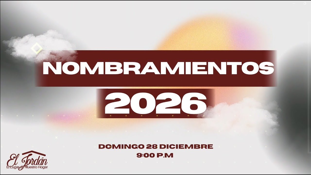 🔴En Vivo | Servicio Dominical | Nombramientos 2026  | 28 Dic