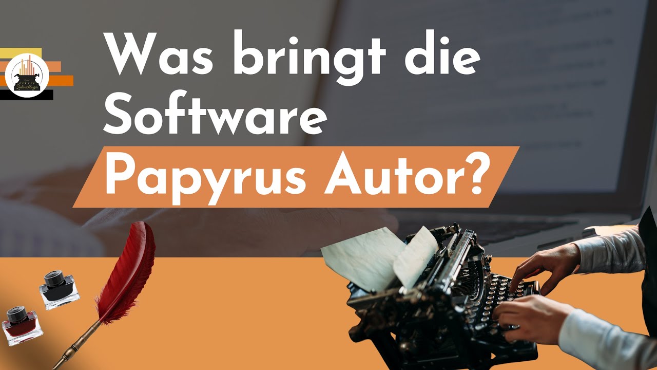 #138 Wie die Schreib-Software Papyrus Autor dich beim Schreiben unterstützt
