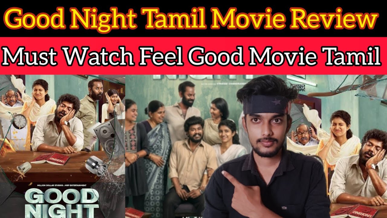 Good Night Review | CriticsMohan | Good Night Movie Review | Must Watch Feel Good Movie