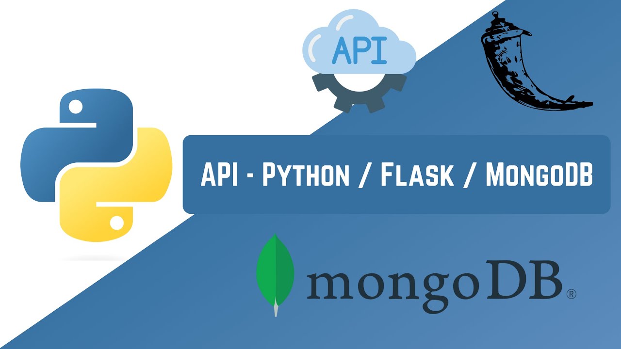 Python - REST API | Como crear y probar tu API con Flask y conectarla a MongoDB!