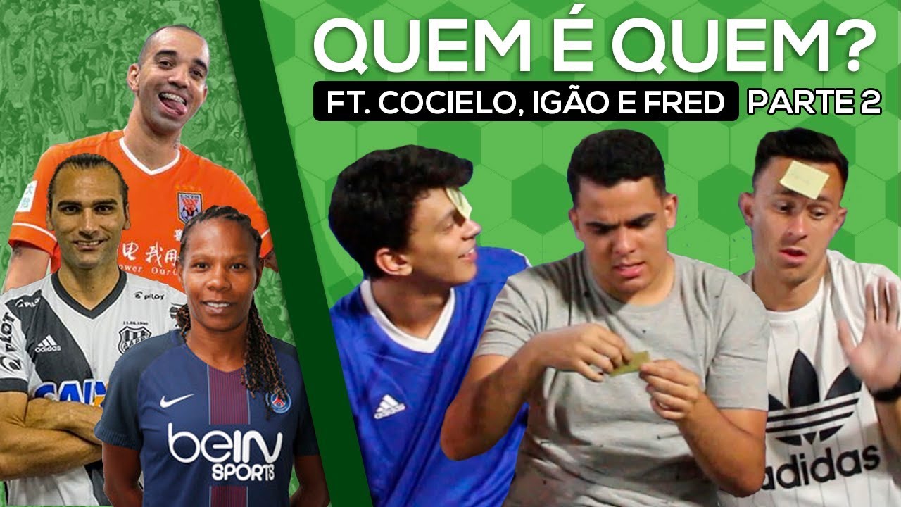 DESAFIO QUEM SOU EU DO FUTEBOL ft JULIO COCIELO, FRED DESIMPEDIDOS E IGÃO (PARTE 2)