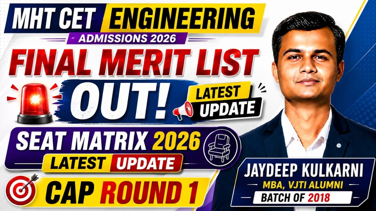 MHT-CET 2026 PCM Final Merit List & Seat Matrix RELEASED!!! 🔴 Check Your Rank & Category Seats NOW!