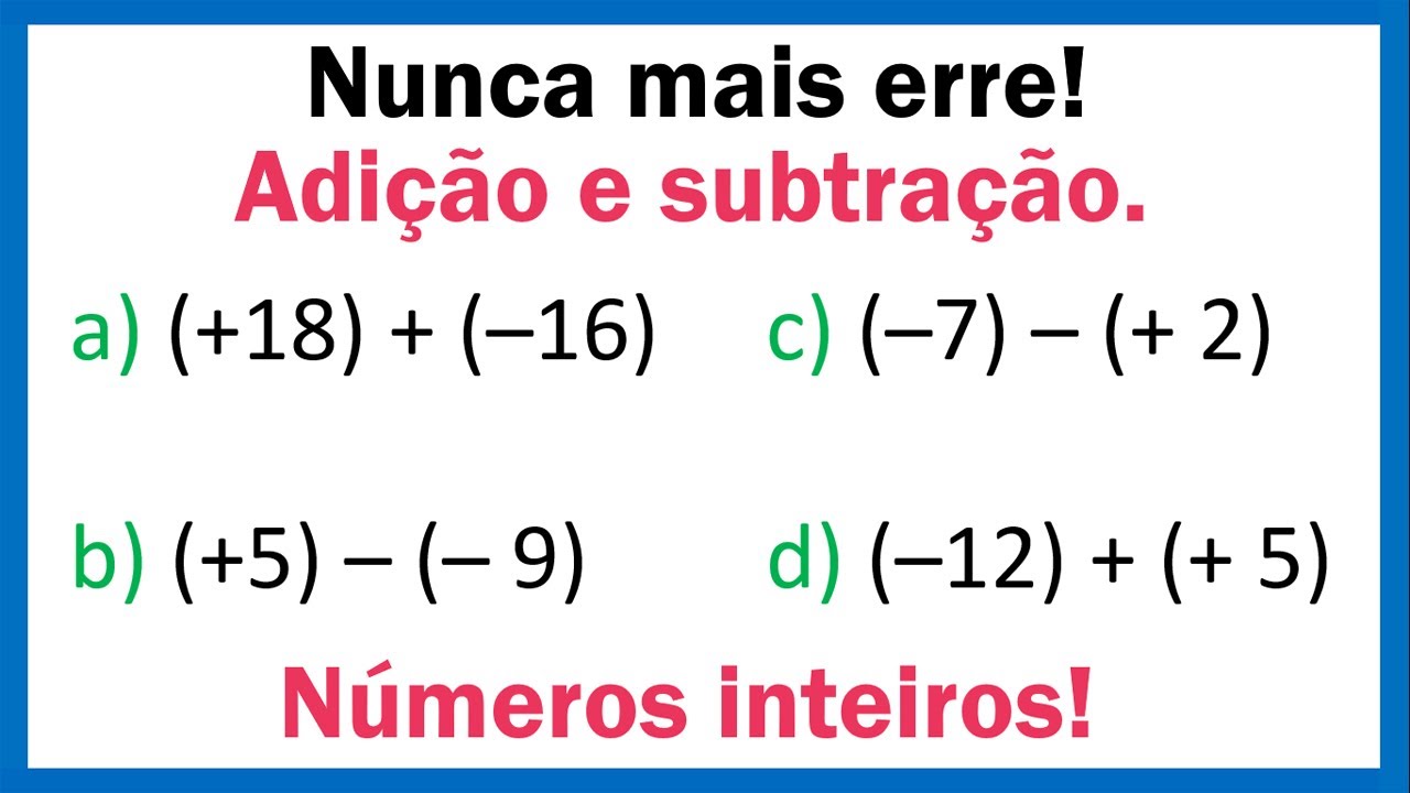 ADIÇÃO E SUBTRAÇÃO DE NÚMEROS INTEIROS - MATEMÁTICA BÁSICA