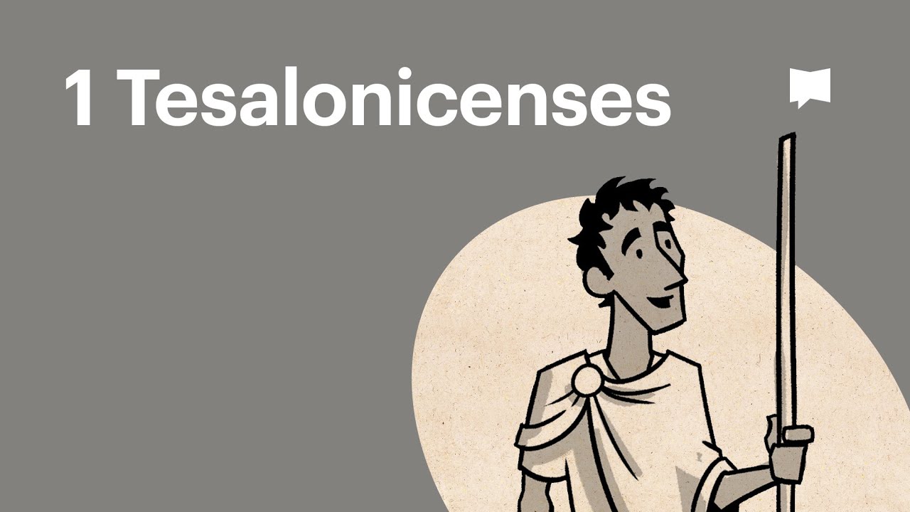 Resumen del libro de 1 Tesalonicenses: un panorama completo animado