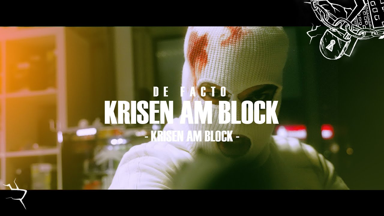 DE FACTO - KRISEN AM BLOCK [K.A.B] TEIL 2-4 [Official Video 4K]