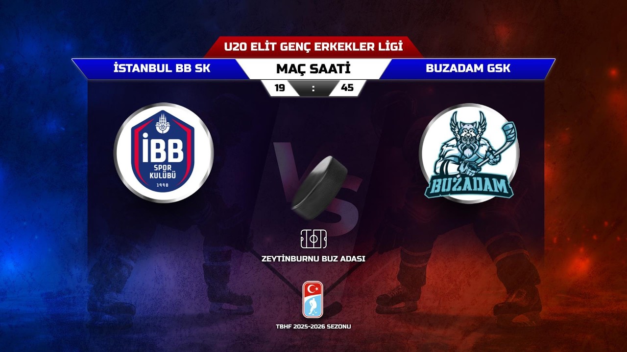 09.02.2026 |İSTANBUL BB SK - BUZADAM GSK | U20 ELİT GENÇ ERKEKLER LİGİ (🔴 CANLI)