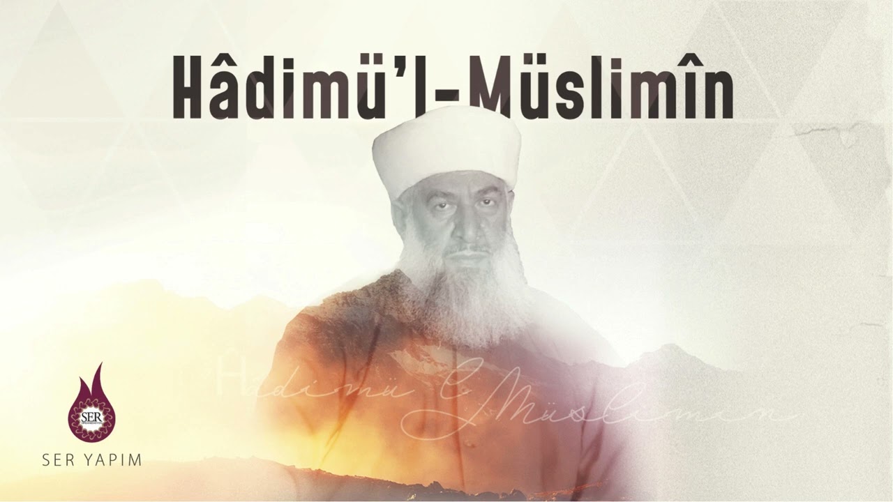 HÂDİMÜ'L MÜSLİMÎN
