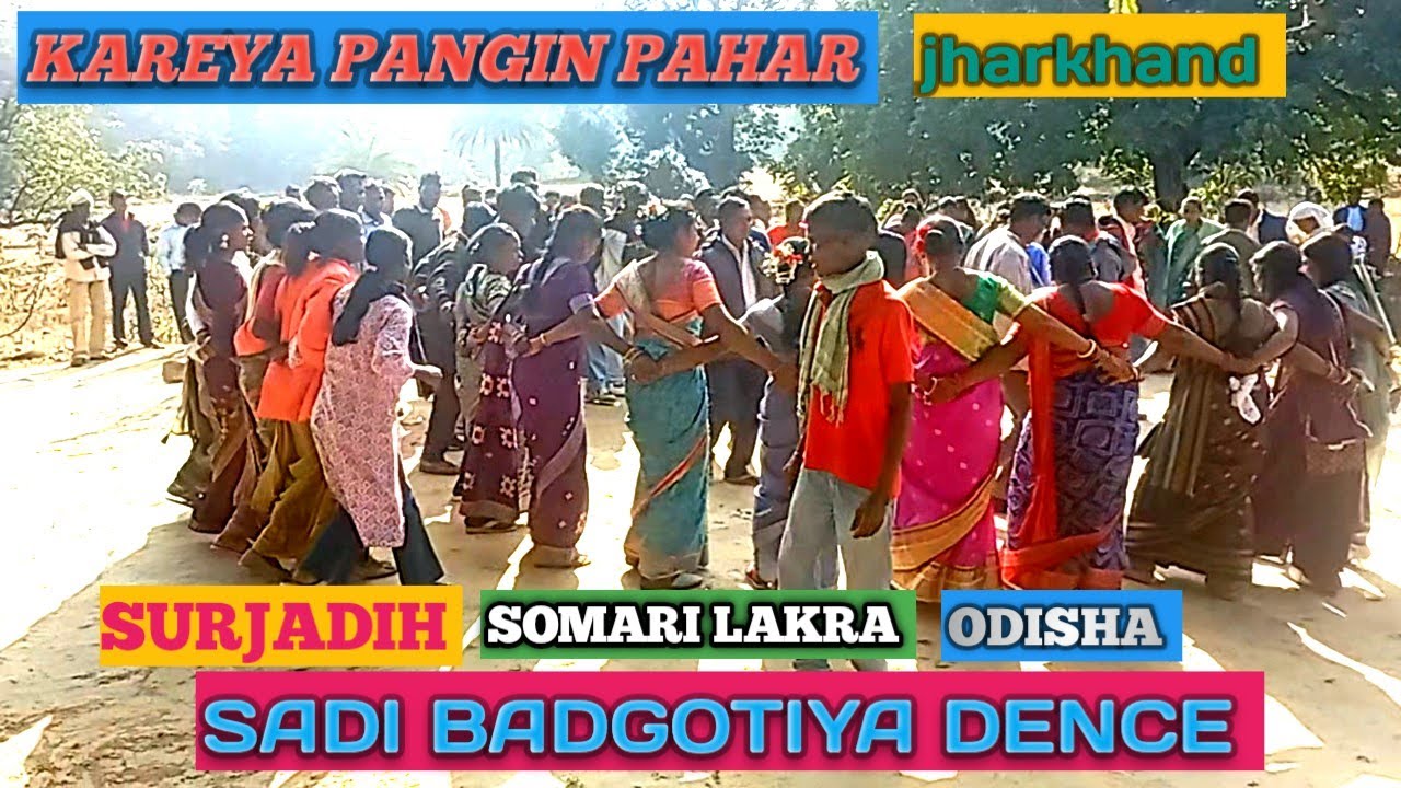  KAREYA PANGIN PAHAR JH BADGOTIYA DENCE 🙏 ODISHA TO JHARKHAND 💃🙏