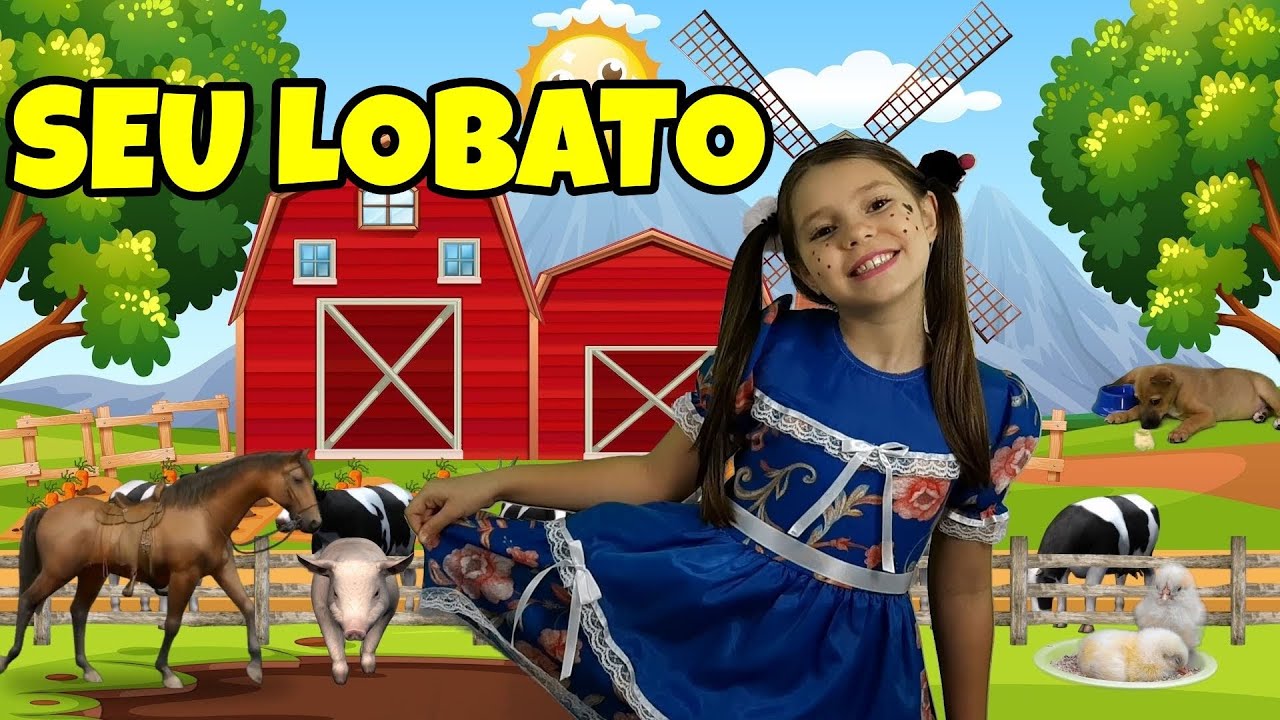 SEU LOBATO  - CLIPE MUSICAL INFANTIL