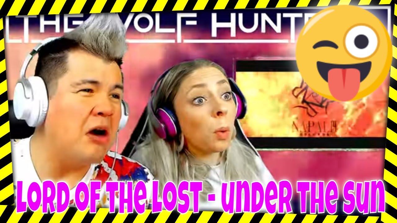 LORD OF THE LOST - Under The Sun (Official Video)  THE WOLF HUNTERZ Jon and Dolly Reaction