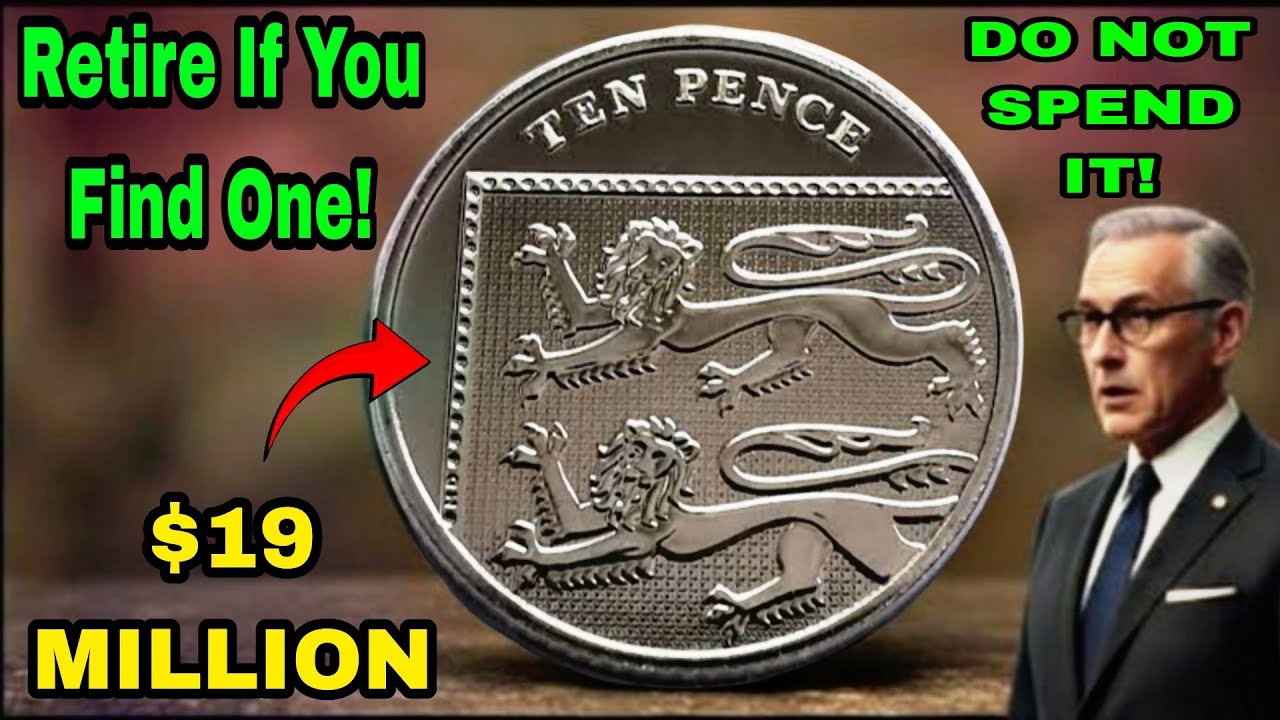 Top 6 Rare UK 10p Coins That Sell for Jaw-Dropping Dollars — Millionaire Collectors’ Ultimate Picks!