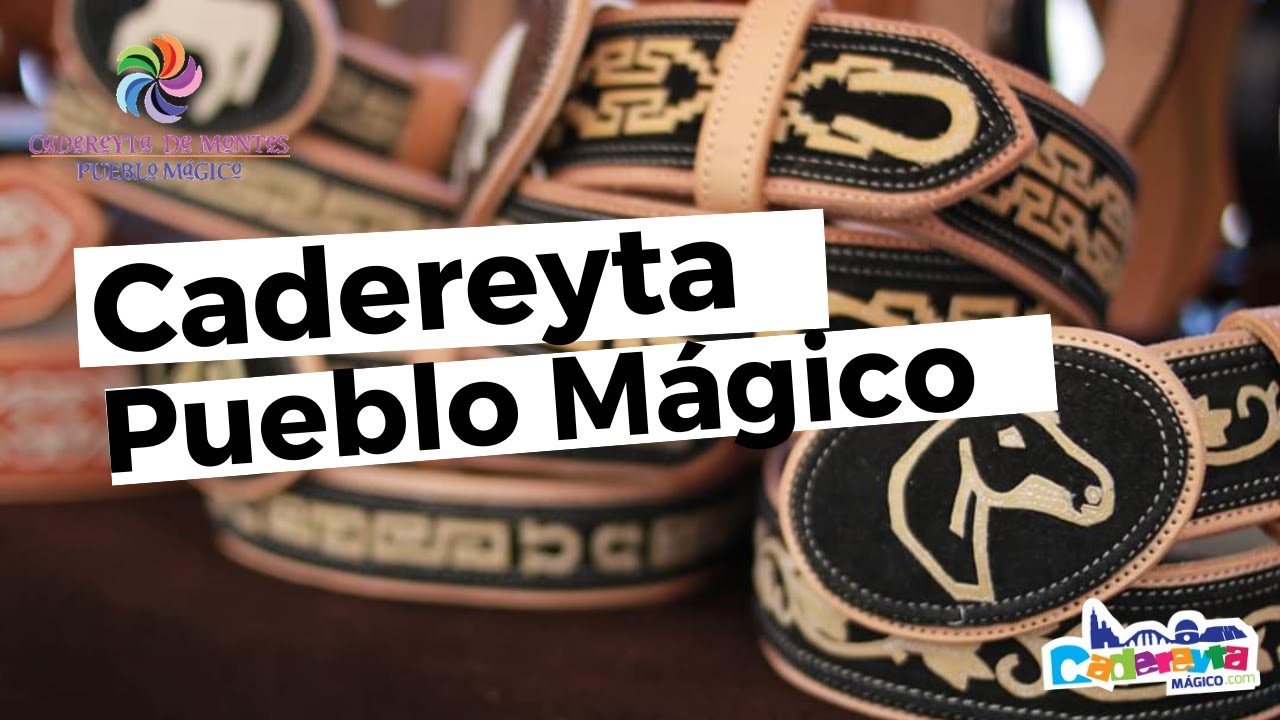 Cadereyta es Pueblo M&aacute;gico