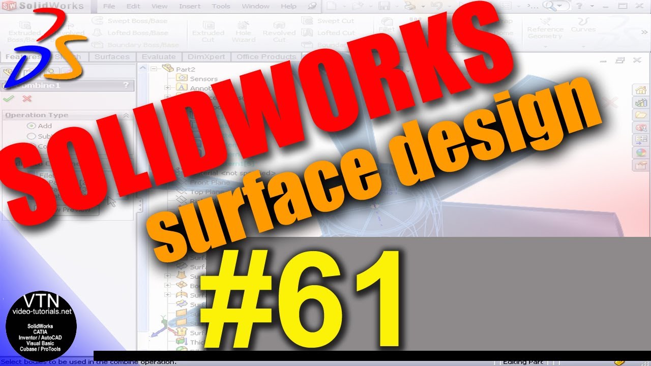 61  SOLIDWORKS Surface Design (  Create Assembly )