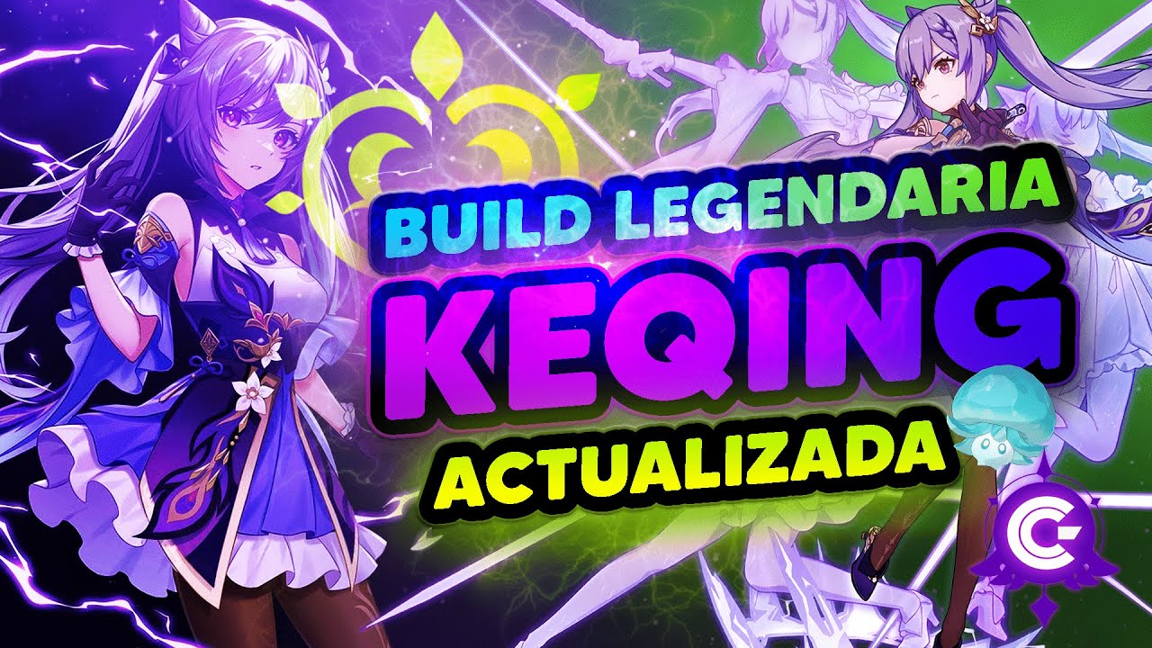✅BUILD LEGENDARIA de KE-QUEEN (Actualizada 3.0🌱) - Genshin Impact