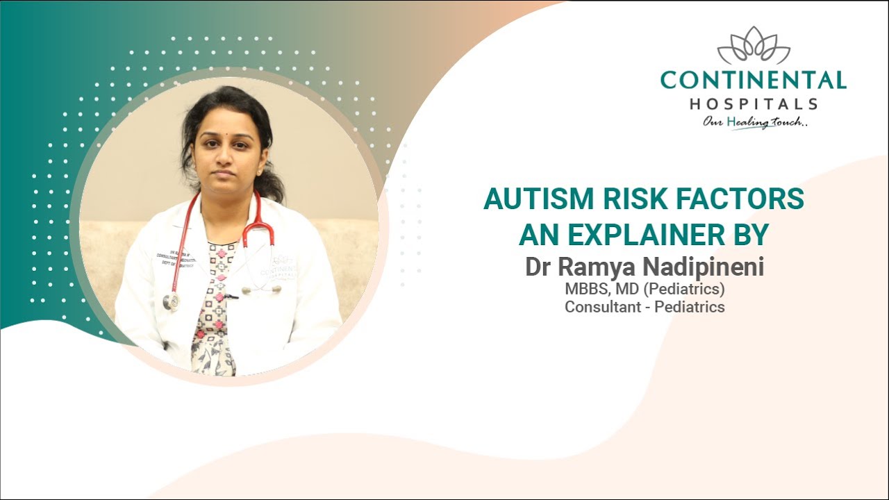 World Autism Day, April 2nd | Risk of Autism | Continental Hospitals