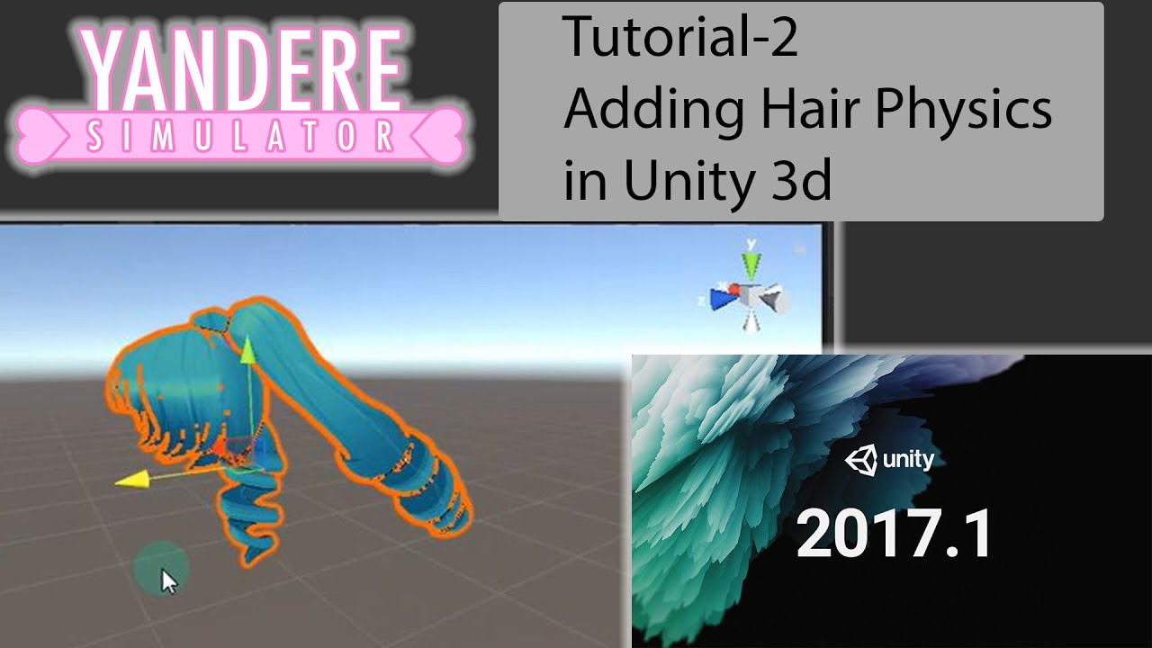 Hair Physics Tutorial in Unity3d 2017|Yandere Simulator
