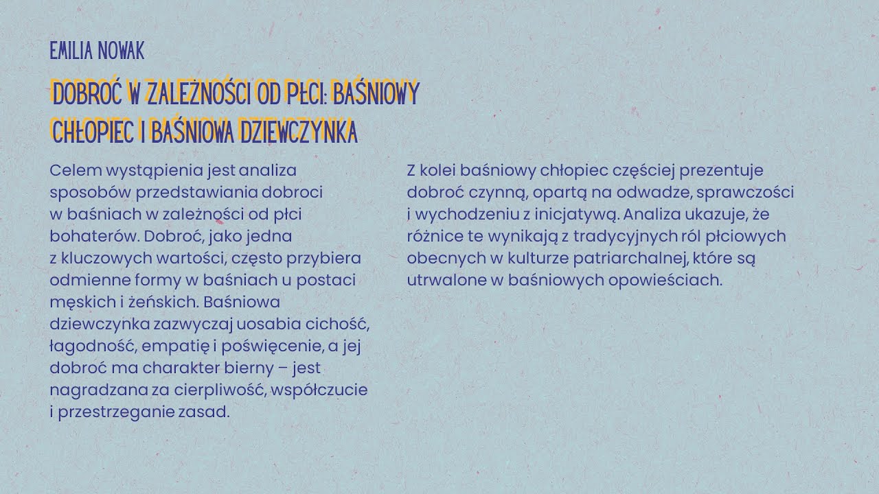 Dobroć w zależności od płci: baśniowy chłopiec i baśniowa dziewczynka / Emilia Nowak