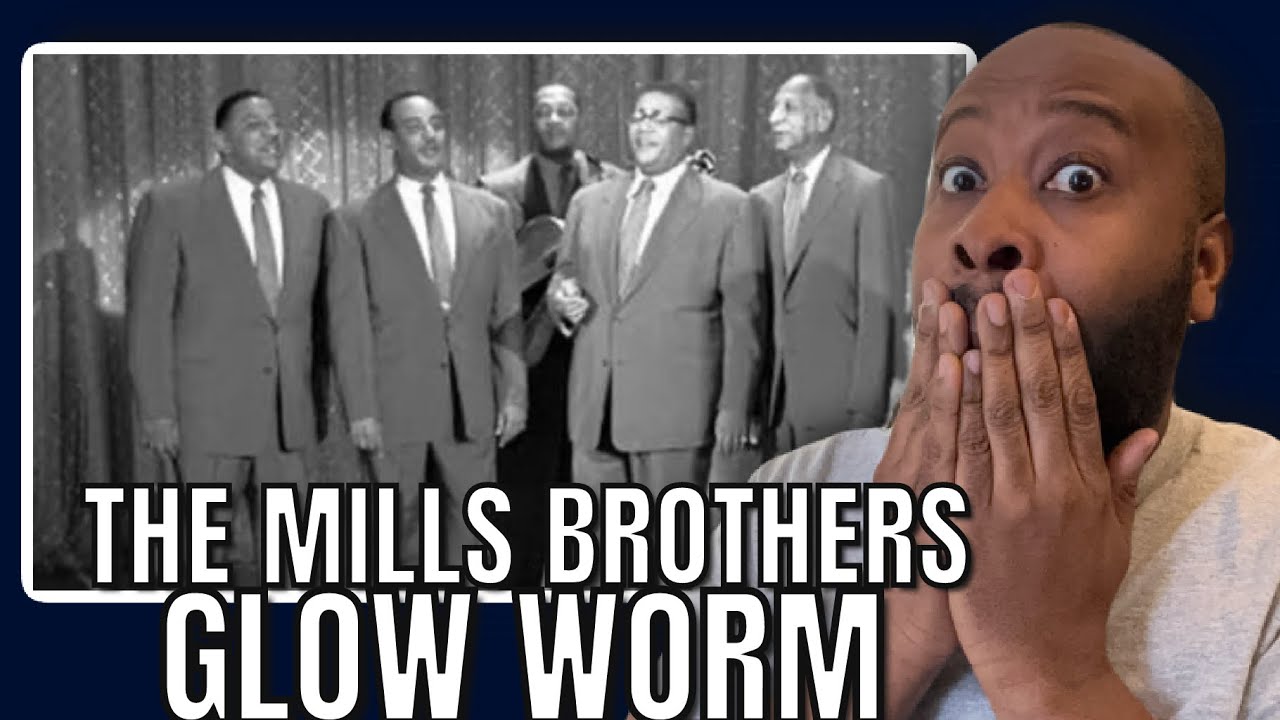 First Time Hearing | The Mills Brothers - Glow Worm Reaction 