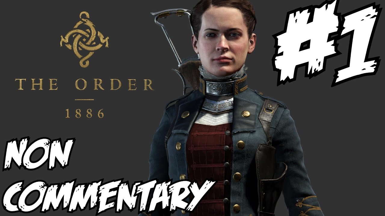 The Order 1886 Full Walkthrough Complete Non Commentary Gameplay with Ending and Final Boss Fight