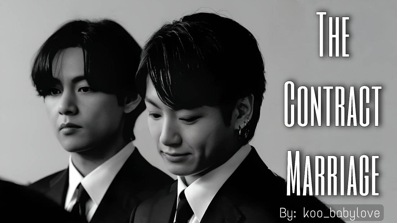 {{Oneshot}}The Contract Marriage||Taekook/Vkook|toptae||#taekook#taekookff#bts#vkook#taekookfftoptae