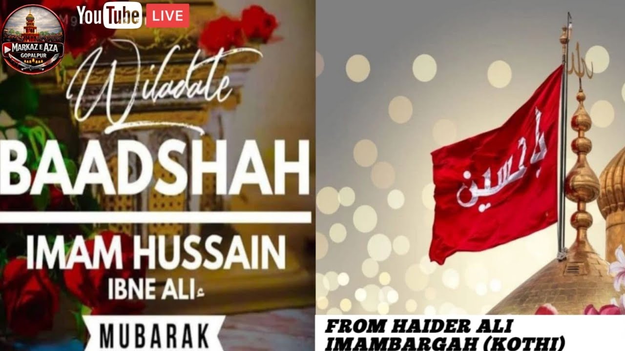🛑*LIVE :-* Jashn-e-Milad *Hazrat Imam Hussainع* Gopalpur Sadat