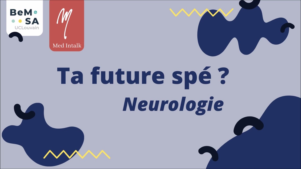 Ta future spé? Neurologie!
