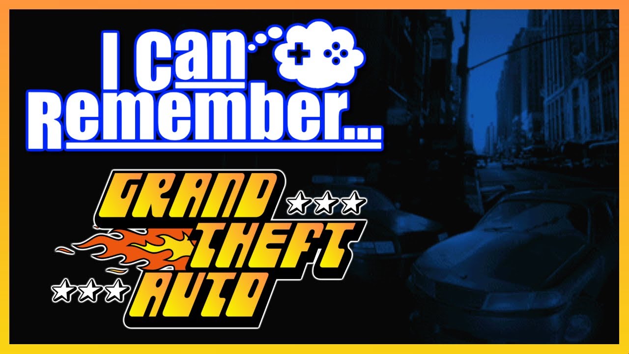 I Can Remember... the original Grand Theft Auto - Episode 5
