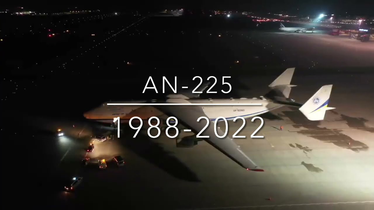(Legends Never Die) Tribute to the Antonov An-225 Mriya 🇺🇦
