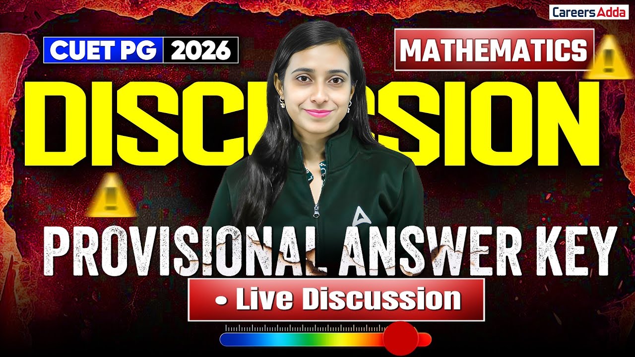CUET PG Mathematics 2026 Provisional Answer Key OUT | How To Challenge Answers!