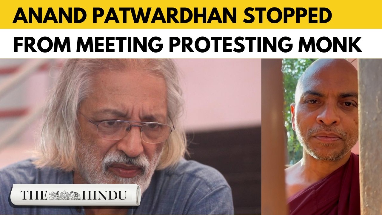 Anand Patwardhan stopped from meeting Bhante Vimamsa at Mumbai University
