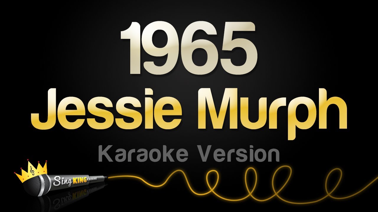 Jessie Murph - 1965 (Karaoke Version)