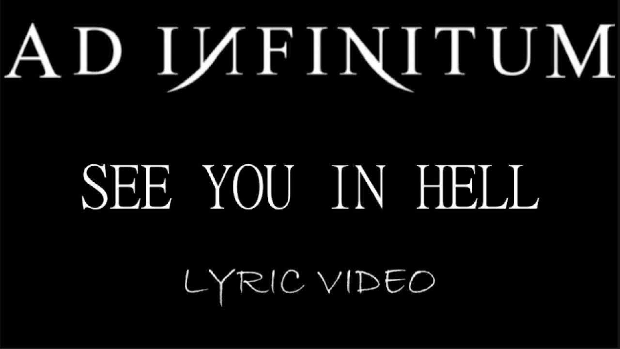 Ad Infinitum - See You In Hell - 2020 - Lyric Video
